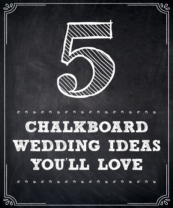 chalkboard wedding ideas